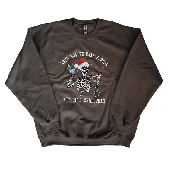 ✨HP✨ NWOT When You’re Dead Inside But It’s Christmas Skeleton Sweatshirt XL Gray - Picture 2 of 9